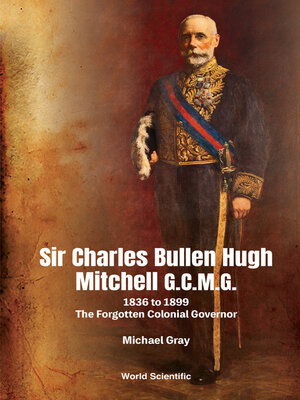 cover image of Sir Charles Bullen Hugh Mitchell G.c.m.g.